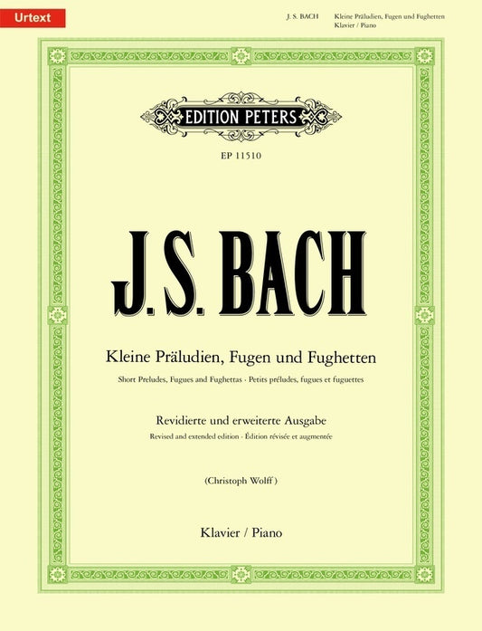 BACH - SHORT PRELUDES FUGUES AND FUGHETTAS FOR PIANO