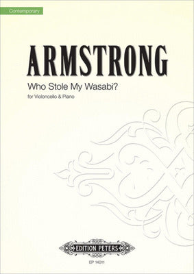 ARMSTRONG - WHO STOLE MY WASABI? CELLO/PIANO
