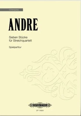 ANDRE - SIEBEN STUCKE STRING QUARTET PERFORMING SCORE (POD)