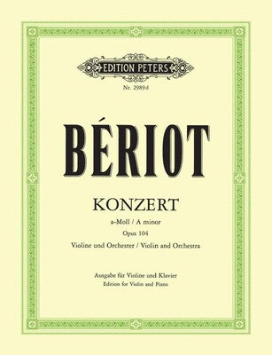 BERIOT - CONCERTO NO 9 A MIN OP 104 VIOLIN/PIANO