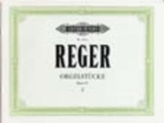 REGER - ORGAN PIECES OP 65 VOL 1