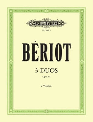 BERIOT - 3 DUETS OP 57 FOR 2 VIOLINS