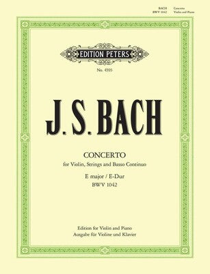 BACH - CONCERTO NO 2 E MAJOR BWV 1042 FOR VIOLIN/PIANO