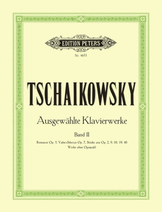 TCHAIKOVSKY - SELECTED PIANO WORKS VOL 2 ED WEITZMANN