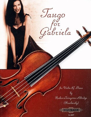 ALDRIDGE - TANGO FOR GABRIELA FOR VIOLIN/PIANO