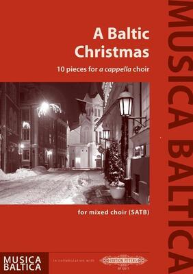 A BALTIC CHRISTMAS SATB A CAPPELLA