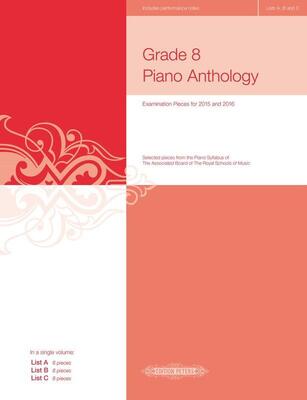 ABRSM GRADE 8 PIANO ANTHOLOGY 2015 AND 2016