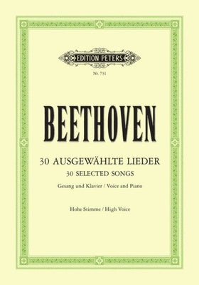 BEETHOVEN 30 SELECTED SONGS HIGH VOICE/PIANO GERMAN