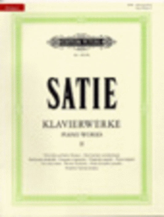 SATIE - PIANO WORKS BK 2 URTEXT