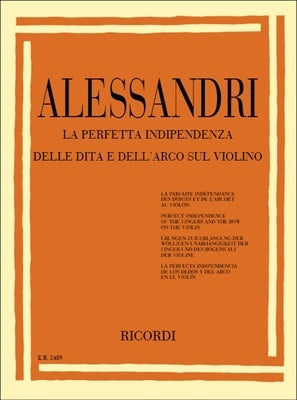 ALESSANDRI - PERFECT INDEPENDENCE OF FINGERS & BOW VIOLIN