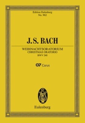 BACH - CHRISTMAS ORATORIO BWV 248 STUDY SCORE