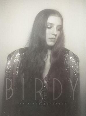 BIRDY - THE PIANO SONGBOOK PVG