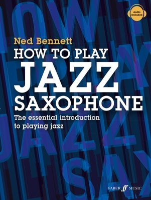 BENNETT - HOW TO PLAY JAZZ SAXOPHONE BK/OLA
