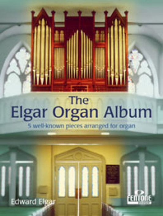 THE ELGAR ORGAN ALBUM