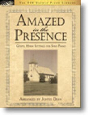 AMAZED IN THE PRESENCE