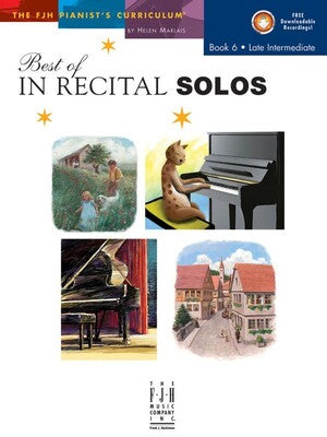 BEST OF IN RECITAL SOLOS BK 6 LATE INTERMEDIATE