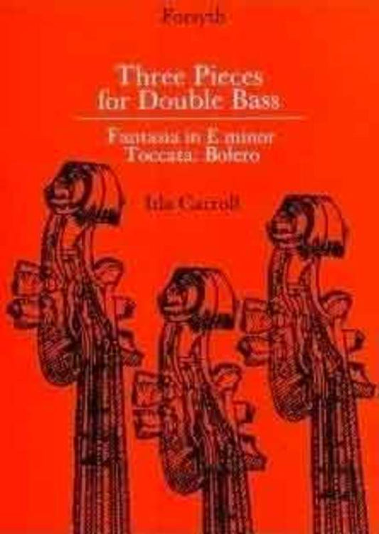 CARROLL - 3 PIECES FOR DOUBLE BASS