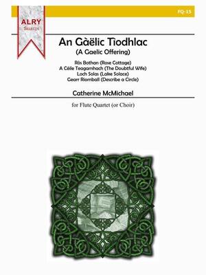 A GAELIC OFFERING FLUTE QUARTET SC/PTS