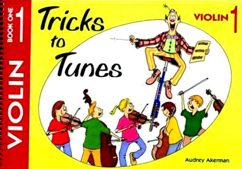 TRICKS TO TUNES VIOLIN BK 1