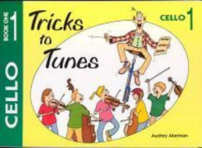 TRICKS TO TUNES CELLO BK 1