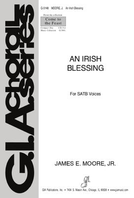 AN IRISH BLESSING SATB