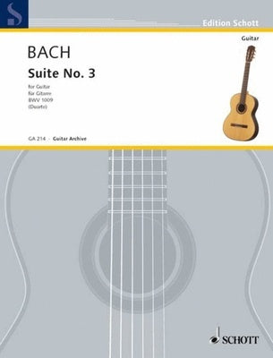 BACH - SUITE NO 3 BWV 1009 ARRANGED FOR GUITAR