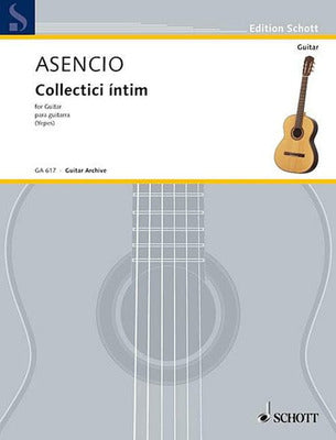 ASENCIO - COLLECTICI INTIM FOR GUITAR