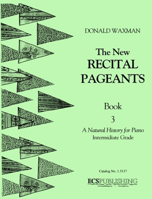 WAXMAN - THE NEW RECITAL PAGEANTS BK 3