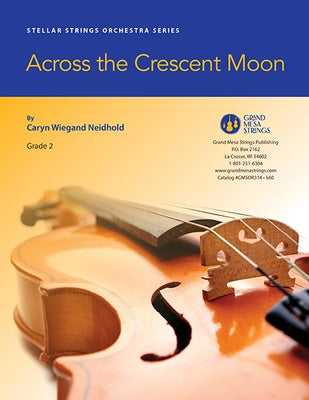 ACROSS THE CRESCENT MOON FOR STRING ORCHESTRA SO2 SC/PTS