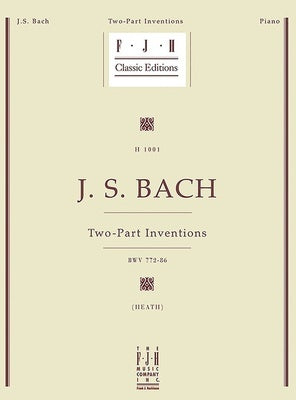 BACH - 2 PART INVENTIONS BWV 772-86 FOR PIANO ED HEATH