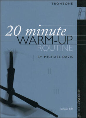 20 MINUTE WARM UP ROUTINE FOR TROMBONE BK/CD