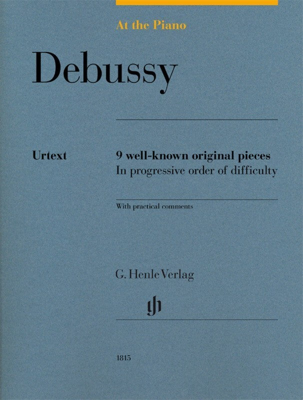 AT THE PIANO DEBUSSY 9 WELL-KNOWN ORIGINAL PIECES