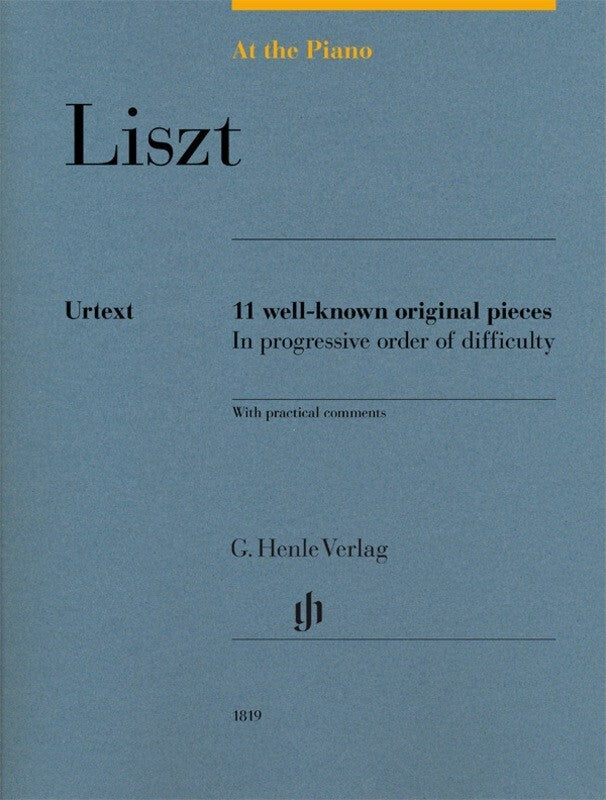 AT THE PIANO LISZT 11 WELL-KNOWN ORIGINAL PIECES