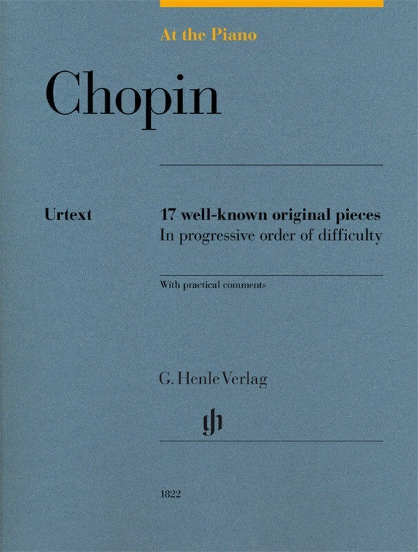 AT THE PIANO CHOPIN 17 WELL-KNOWN ORIGINAL PIECES
