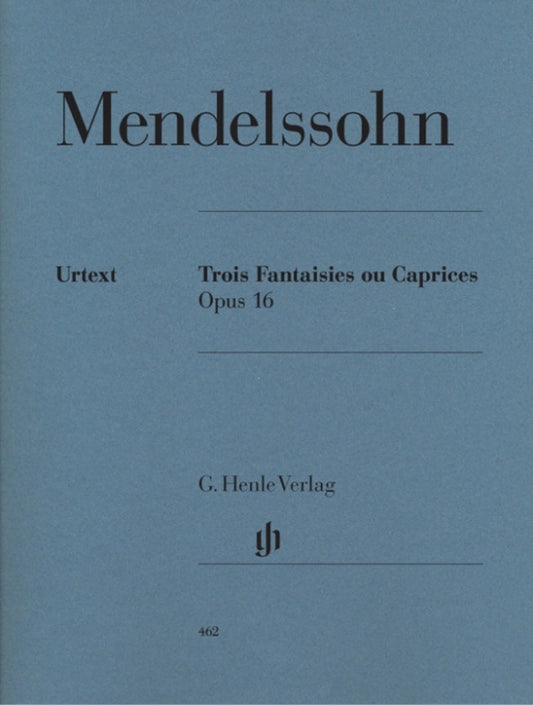 MENDELSSOHN - 3 FANTASIES OR CAPRICES OP 16 URTEXT