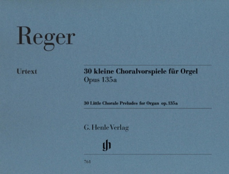 REGER - 30 LITTLE CHORALE PRELUDES OP 135A ORGAN