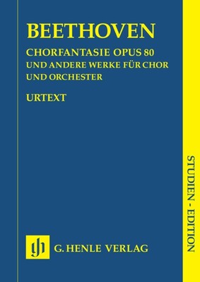 CHORAL FANTASY OP 80 AND OTHER WORKS CHOIR/ORCH