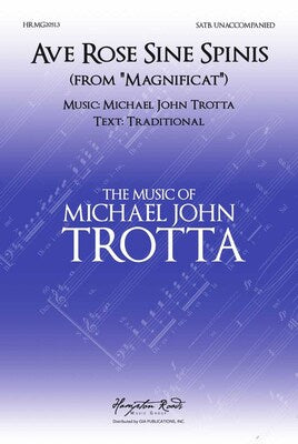 AVE ROSE SINE SPINIS SATB A CAPPELLA