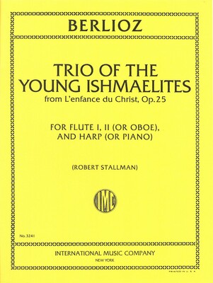 BERLIOZ - TRIO OF THE YOUNG ISHMAELITES FOR 2 FLUTES/HARP