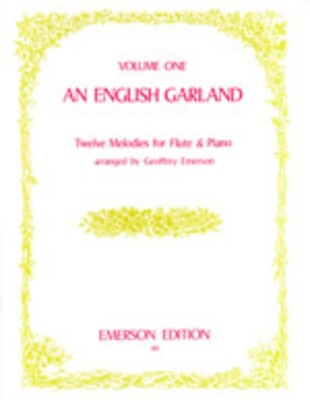 AN ENGLISH GARLAND VOL 1 FLUTE/PIANO