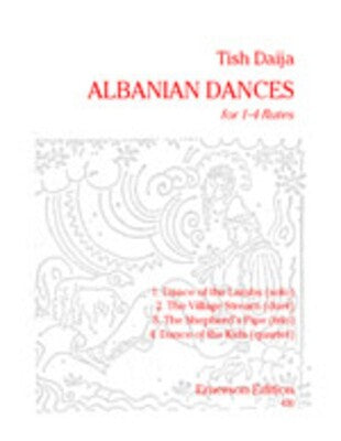 ALBANIAN DANCES FOR 1 TO 4 FLT