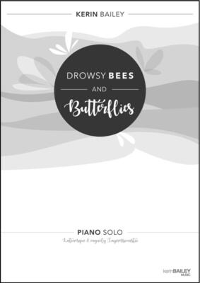 BAILEY - DROWSY BEES AND BUTTERFLIES PIANO SOLO