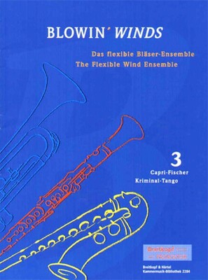 BLOWIN WINDS BK 3 FLEXIBLE WIND ENSEMBLE