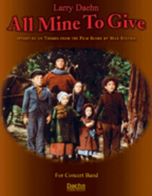 ALL MINE TO GIVE CB3 SC/PTS