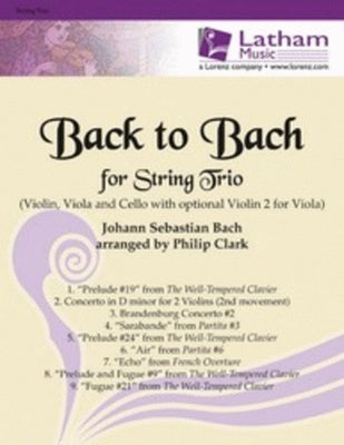 BACK TO BACH FOR STRING TRIO SC/PTS ARR CLARK