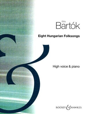 BARTOK - 8 HUNGARIAN FOLK SONGS HIGH VOICE/PIANO