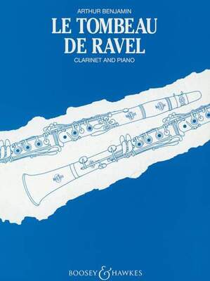 BENJAMIN - LE TOMBEAU DE RAVEL CLARINET (VIOLA)/PIANO
