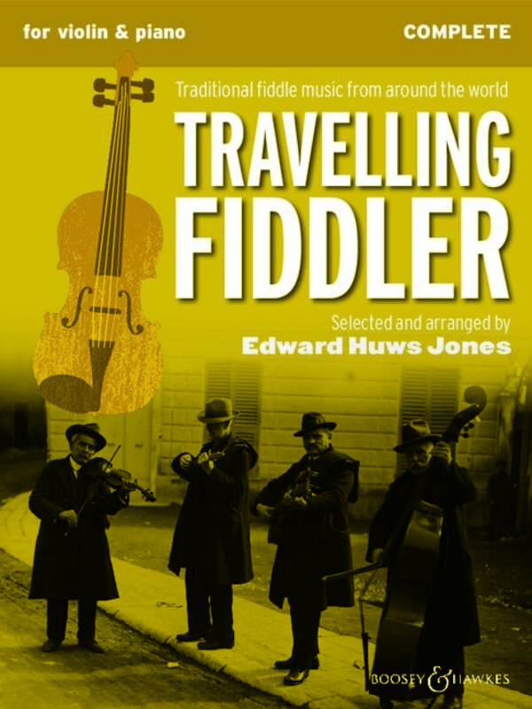 TRAVELLING FIDDLER COMPLETE VIOLIN/PIANO