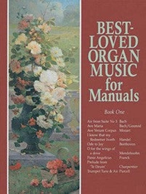 BEST LOVED ORGAN MUSIC FOR MANUALS BK 1