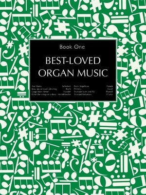 BEST LOVED ORGAN MUSIC BK 1